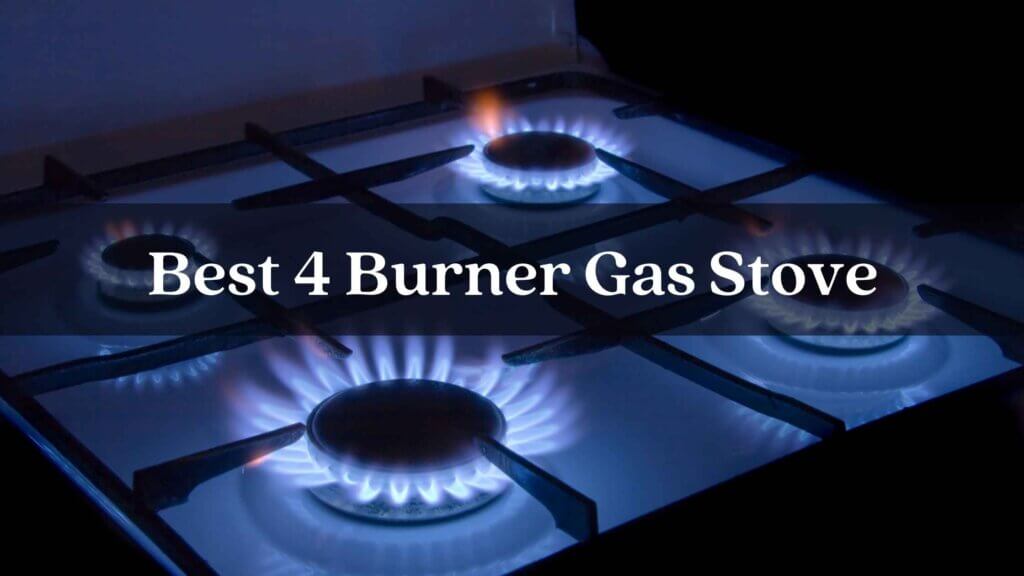 Best 4 burner gas stove in India