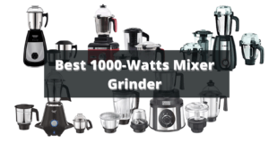 Best 1000 Watts Mixer Grinder Banner